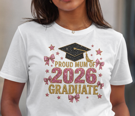 Proud Mom of a 2026 Graduate T-Shirt — Custom Grad Gift