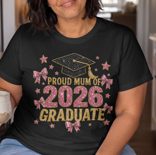 Proud Mom of a 2026 Graduate T-Shirt — Custom Grad Gift