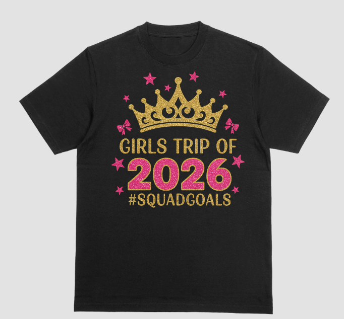 Girls Trip of 2026 #SquadGoals T-Shirt